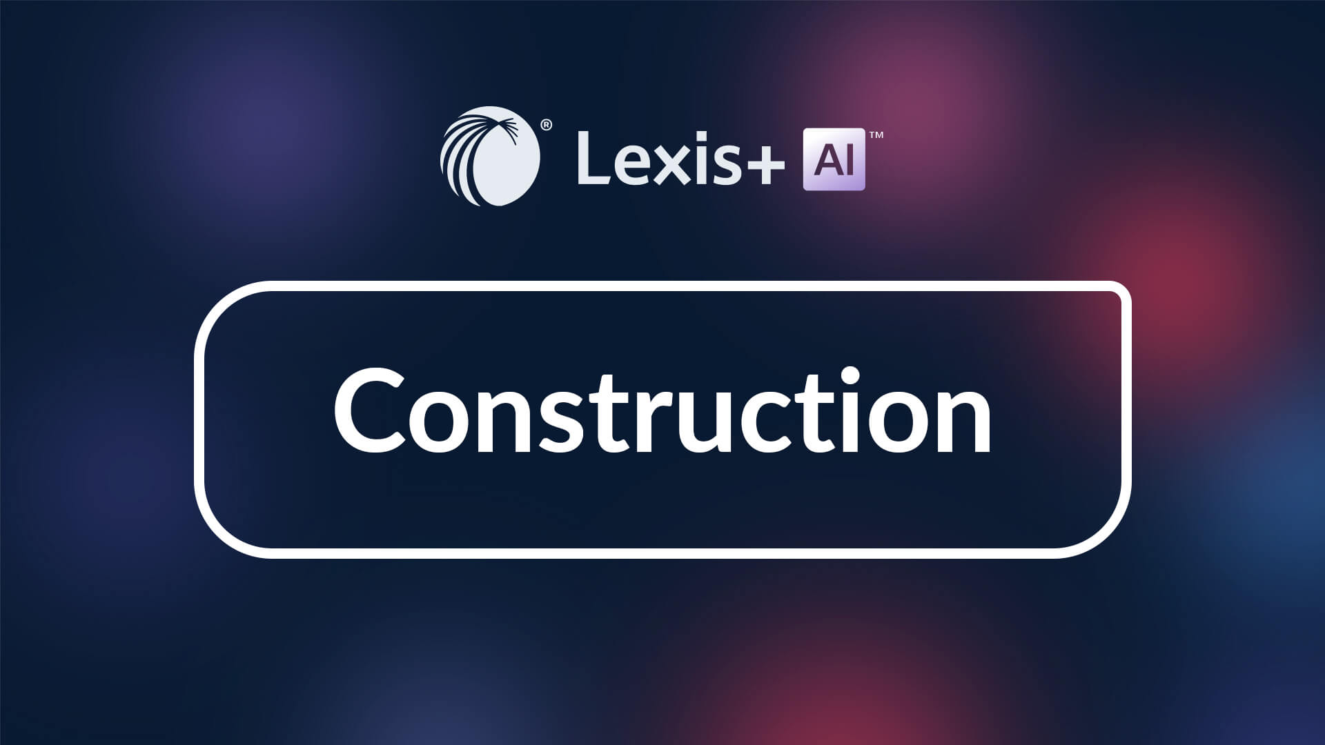 construction-law-ai-that-works-for-you