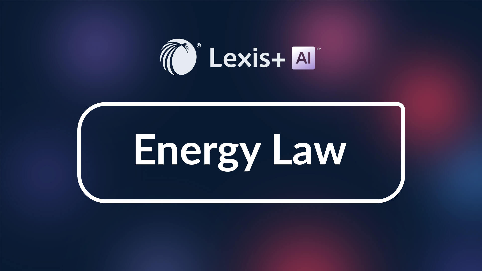 energy-law-ai-that-works-for-you