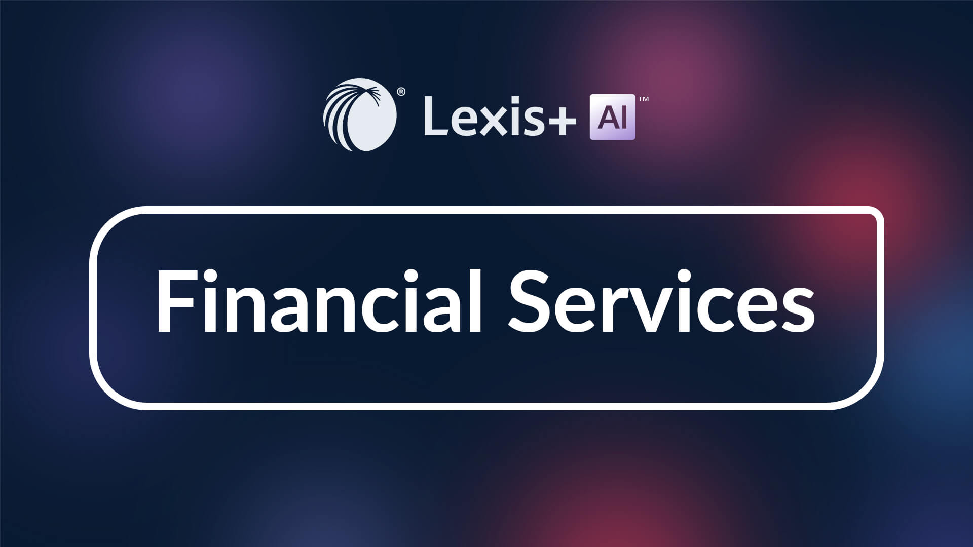 financial-services-law-ai-that-works-for-you