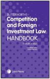 Butterworths Competition and Foreign Investment Law Handbook 30th Edition cover