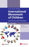 International Movement of Children: Law Practice and Procedure Second edition cover