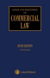 Goode and McKendrick on Commercial Law Sixth Edition cover