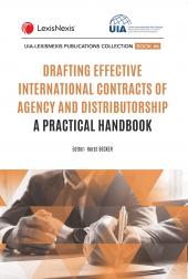 Drafting Effective International Contracts of Agency and Distributorship: A Practical Handbook cover