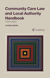 Community Care Law and Local Authority Handbook Third edition cover