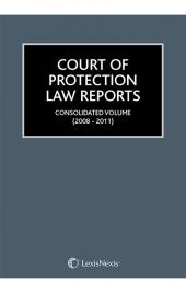 Court of Protection Law Reports Consolidated Volume 2008-2011 cover